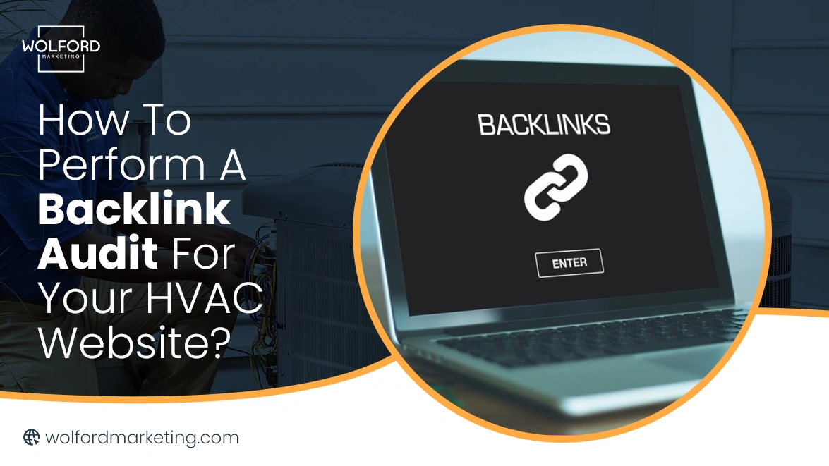 Perform A Backlink Audit For Your HVAC Website